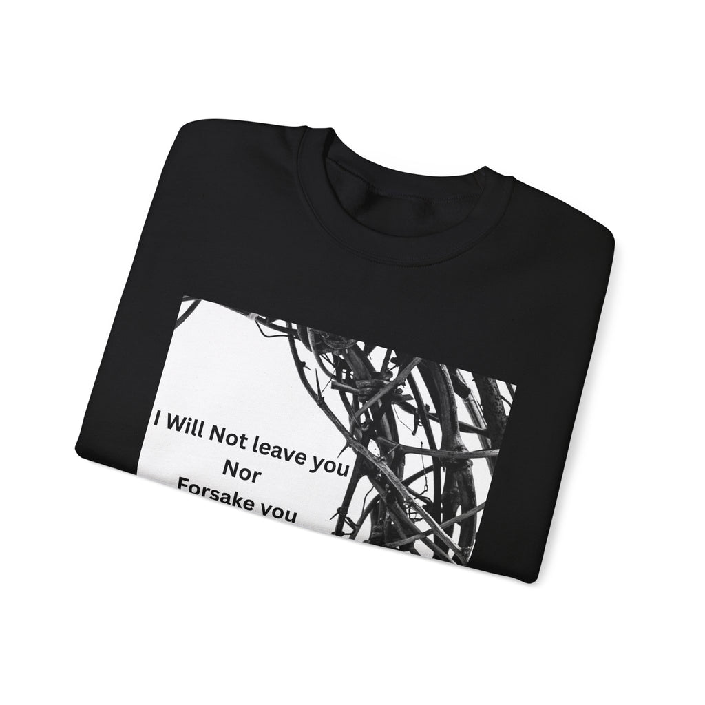 Crewneck Sweatshirt — "I Will Not Leave You Nor Forsake You" Crown of Thorns Christian Faith Sweatshirt