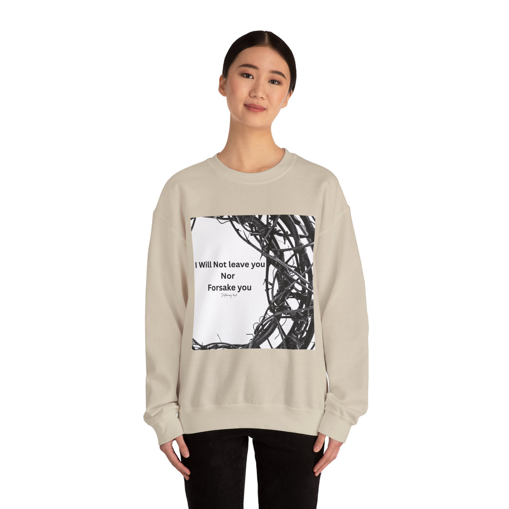 Crewneck Sweatshirt — "I Will Not Leave You Nor Forsake You" Crown of Thorns Christian Faith Sweatshirt