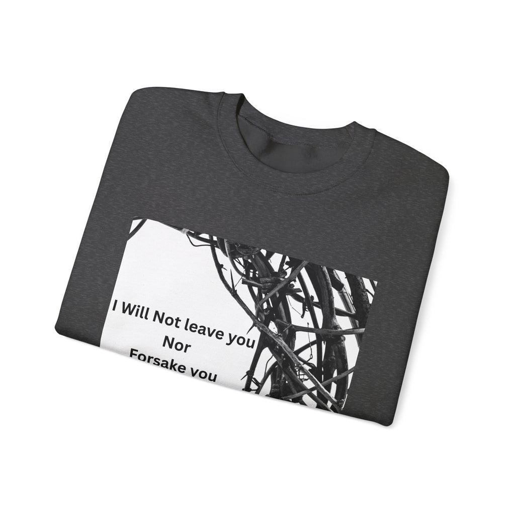 Crewneck Sweatshirt — "I Will Not Leave You Nor Forsake You" Crown of Thorns Christian Faith Sweatshirt