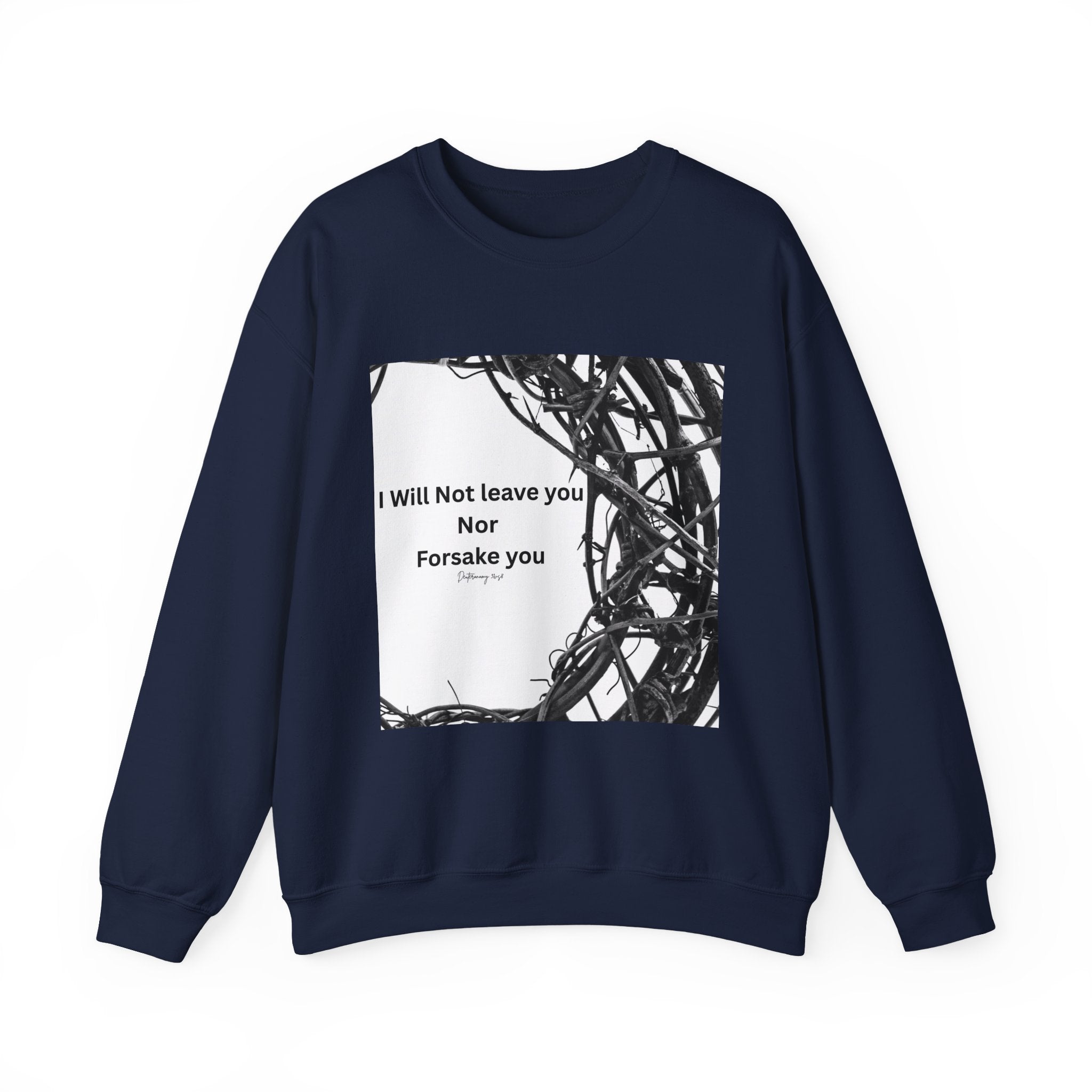 Crewneck Sweatshirt — "I Will Not Leave You Nor Forsake You" Crown of Thorns Christian Faith Sweatshirt