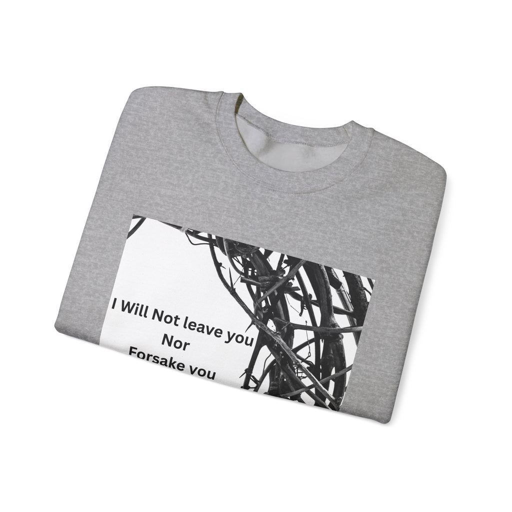 Crewneck Sweatshirt — "I Will Not Leave You Nor Forsake You" Crown of Thorns Christian Faith Sweatshirt