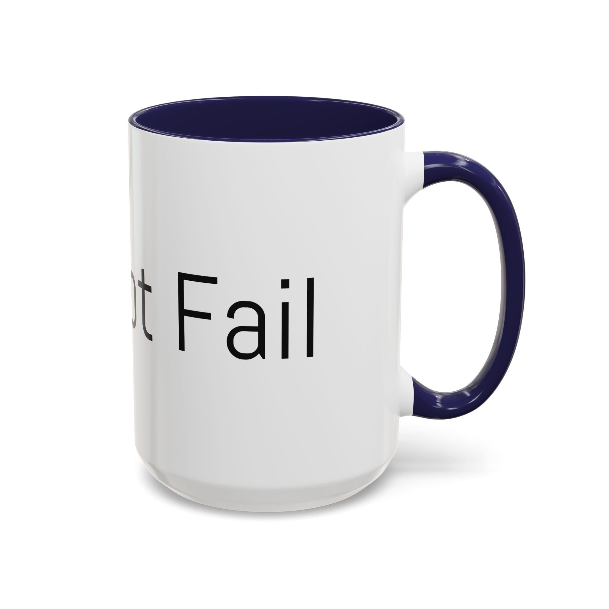 Coffee Mug — Minimalist Black Accent 'I did not Fail' Motivational Mug