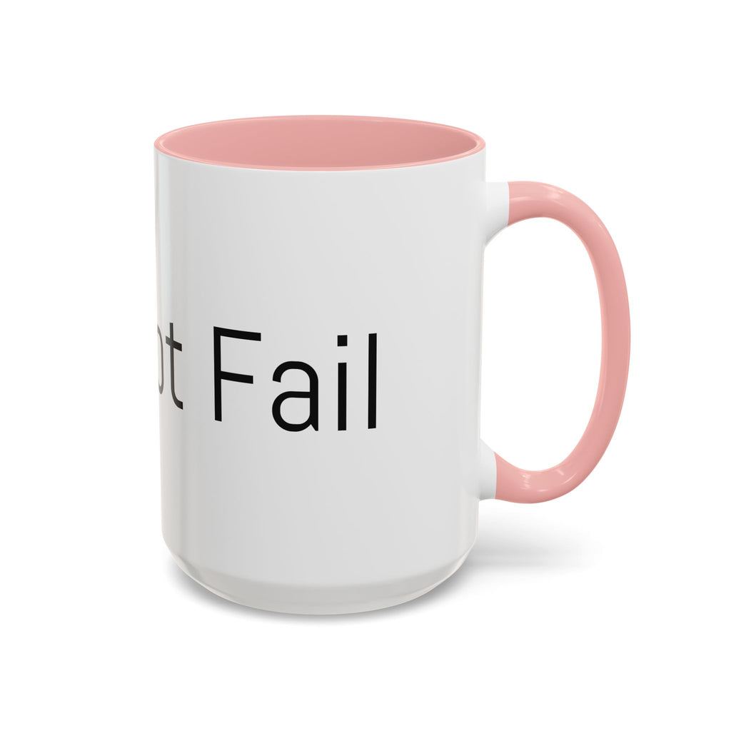 Coffee Mug — Minimalist Black Accent 'I did not Fail' Motivational Mug